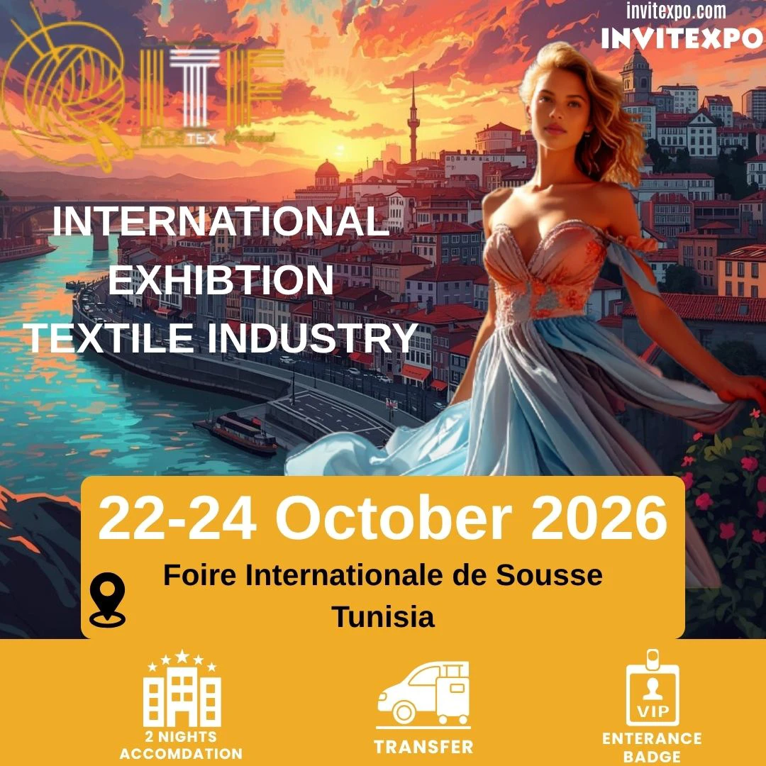 INTERNATIONAL EXHIBITION OF TEXTILE & FASHION INDUSTRY Tunisia